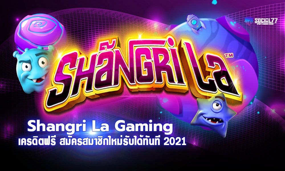 Shangri La Gaming